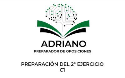 INFORMACIÓN INICIO DE PREPARACIÓN 2º EJERCICIO DEL CUERPO C1.1000 OEP 2017-2018 (ACCESO LIBRE Y ESTABILIZACIÓN)